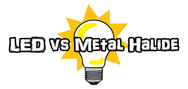 So sánh đèn LED và đèn Metal Halide